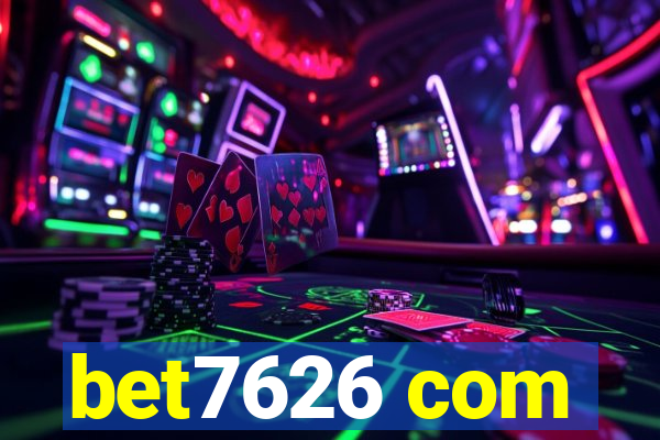 bet7626 com